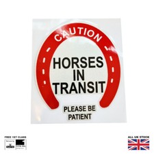 Caution Horses In Transit